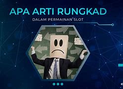 Arti Kata Rungkad Slot Adalah Dalam Bahasa Gaul Artinya Dalam Bahasa Indonesia